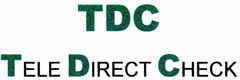 TDC TELE DIRECT CHECK