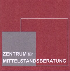 ZENTRUM für MITTELSTANDSBERATUNG