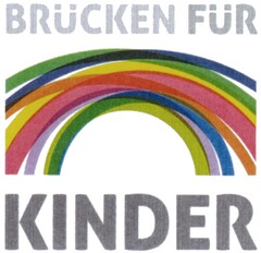 BRÜCKEN FÜR KINDER