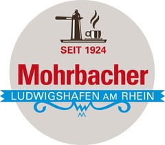 SEIT 1924 Mohrbacher LUDWIGSHAFEN AM RHEIN