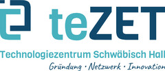 teZET Technologiezentrum Schwäbisch Hall Gründung · Netzwerk · Innovation