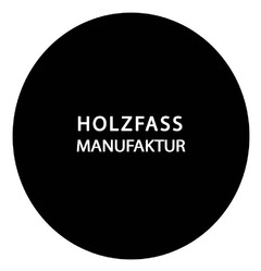 HOLZFASS MANUFAKTUR