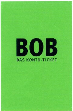 BOB DAS KONTO-TICKET