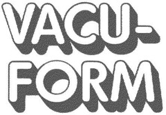 VACU-FORM