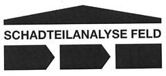 SCHADTEILANALYSE FELD