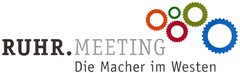 RUHR.MEETING Die Macher im Westen