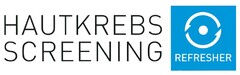 HAUTKREBS SCREENING REFRESHER