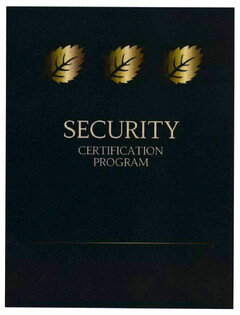 SECURITY CERTIFICATION PROGRAM