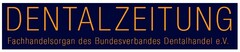 DENTALZEITUNG Fachhandelsorgan des Bundesverbandes Dentalhandel e.V.