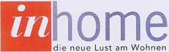 inhome die neue Lust am Wohnen