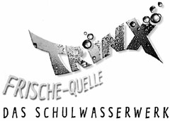 TRINX FRISCHE-QUELLE DAS SCHULWASSERWERK