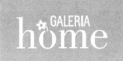 GALERIA HOME