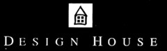 DESIGN HOUSE