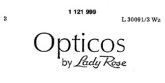 Opticos by Lady Rose
