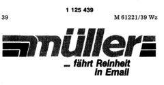 müller..fährt Reinheit in Email