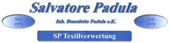 Salvatore Padula Inh. Benedetto Padula e.K. SP Textilverwertung