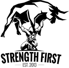 STRENGTH FIRST EST.2013