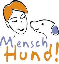 Mensch Hund!