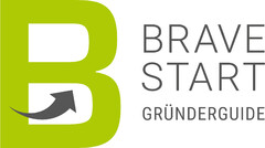 B BRAVE START GRÜNDERGUIDE