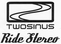 Twosinus Ride Stereo