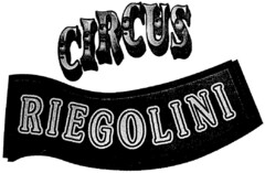 CIRCUS RIEGOLINI