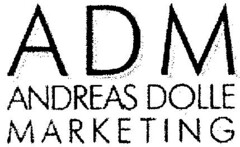 ADM ANDREAS DOLLE MARKETING