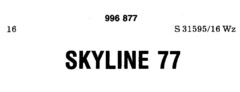 SKYLINE 77