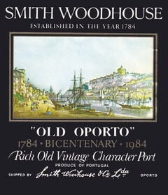 SMITH WOODHOUSE "OLD OPORTO"