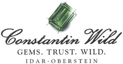 Constantin Wild GEMS. TRUST. WILD. IDAR-OBERSTEIN