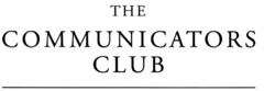 THE COMMUNICATORS CLUB