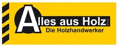 Alles aus Holz GmbH Die Holzhandwerker