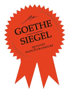 GOETHE SIEGEL QUALITÄT MADE IN FRANKFURT