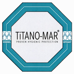 TiTANO-MAR PROVEN HYGIENIC PROTECTION