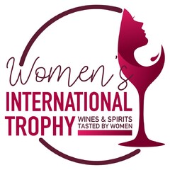 Women's INTERNATIONAL TROPHY WINES & SPIRITS TASTED BY WOMEN