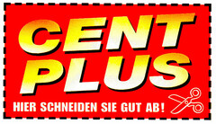 CENT PLUS HIER SCHNEIDEN SIE GUT AB!