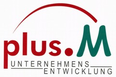 plus.M UNTERNEHMENS ENTWICKLUNG