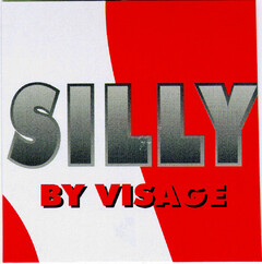 SILLY BY VISAGE