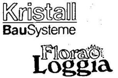 Kristall BauSysteme Flora Loggia