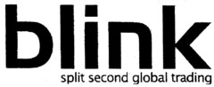 blink split second global trading