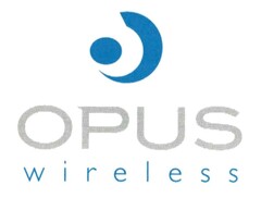OPUS wireless