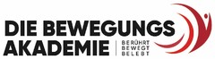 DIE BEWEGUNGSAKADEMIE BERÜHRT BEWEGT BELEBT