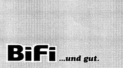 BiFi ...und gut.