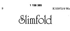 Slimfold