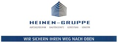 HEINEN-GRUPPE WIR SICHERN IHREN WEG NACH OBEN