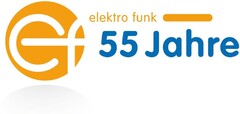 ef elektro funk 55 Jahre