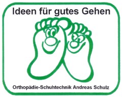 Ideen für gutes Gehen Orthopädie-Schuhtechnik Andreas Schulz