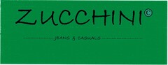 ZUCCHINI JEANS & CASUALS
