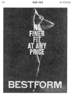 BESTFORM NO FINER FIT AT ANY PRICE