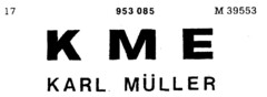 K M E  Karl Müller