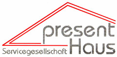 present Haus